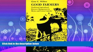 Online eBook Good Farmers: Traditional Agricultural Resource Management in Mexico and Central
