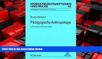 READ book  PÃ¤dagogische Anthropologie: Theorien - Modelle - Strukturen - Eine EinfÃ¼hrung
