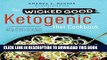 [Read PDF] The Wicked Good Ketogenic Diet Cookbook: Easy, Whole Food Keto Recipes for Any Budget