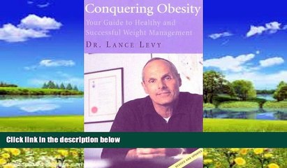 Big Deals  Conquering Obesity: Your Guide to Healthy and Successful Weight Management  Best Seller