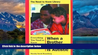 Big Deals  Everything You Need to Know When a Brother or Sister Is Autistic (Need to Know