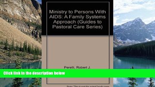 Big Deals  Ministry to Persons With AIDS: A Family Systems Approach (Guides to Pastoral Care