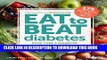 [Read PDF] Diabetic Living Eat to Beat Diabetes: Stop Type 2 Diabetes and Prediabetes: 175 Healthy
