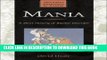 [Read PDF] Mania (Johns Hopkins Biographies of Disease) Download Online
