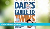 Big Deals  Dad s Guide to Twins: How to Survive the Twin Pregnancy and Prepare for Your Twins