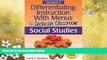 READ book  Differentiating Instruction with Menus for the Inclusive Classroom: Social Studies