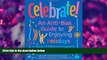 FREE PDF  Celebrate!: An Anti-Bias Guide to Enjoying Holidays in Early Childhood Programs READ
