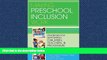 READ book  Making Preschool Inclusion Work: Strategies for Supporting Children, Teachers, and