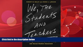 FREE PDF  We, the Students and Teachers: Teaching Democratically in the History and Social Studies