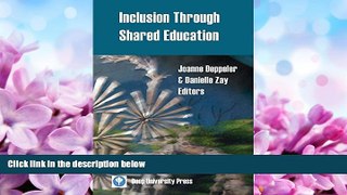 EBOOK ONLINE  Inclusion Through Shared Education  FREE BOOOK ONLINE