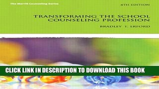 Collection Book Transforming the School Counseling Profession (4th Edition) (Merrill Counseling