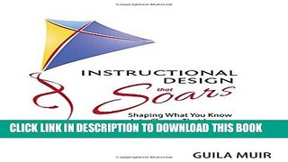 Collection Book Instructional Design that Soars: Shaping What You Know Into Classes That Inspire