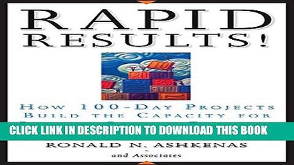 [PDF] Rapid Results!: How 100-Day Projects Build the Capacity for Large-Scale Change Popular Online