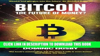 [PDF] Bitcoin: The future of money? Full Colection