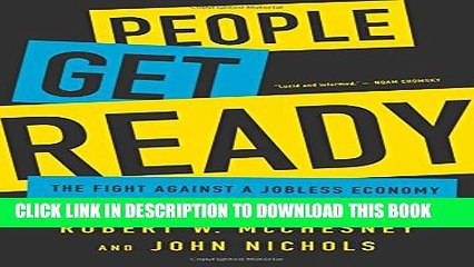 [Read PDF] People Get Ready: The Fight Against a Jobless Economy and a Citizenless Democracy Ebook
