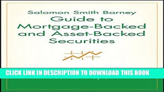 [PDF] Salomon Smith Barney Guide to Mortgage-Backed and Asset-Backed Securities Popular Collection