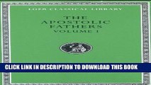 [PDF] The Apostolic Fathers, Vol. 1: I Clement, II Clement, Ignatius, Polycarp, Didache (Loeb