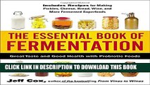 [PDF] The Essential Book of Fermentation: Great Taste and Good Health with Probiotic Foods Full