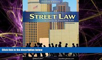 complete  Street Law: A Course in Practical Law