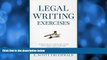 FULL ONLINE  Legal Writing Exercises: A Practical Guide to Clear and Persuasive Writing for Lawyers