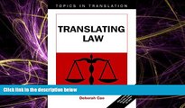 FULL ONLINE  Translating Law (Topics in Translation)