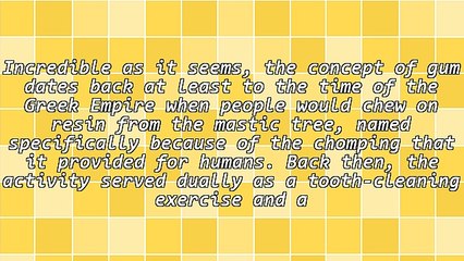 Insurance for the Gum Industry? There's Coverage Every Chomp of the Way!