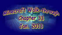 Minecraft Walk-through Chapter 33, with zombies and skeletons and creepers
