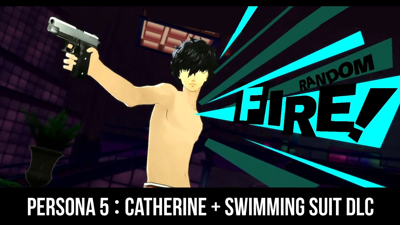 [SPOILER] PERSONA 5 : CATHERINE + SWIMMING SUIT DLC COSTUMES