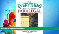 different   The Everything Guide To Being A Paralegal: Winning Secrets to a Successful Career!