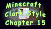 Minecraft Walk-through Chapter 15 with zombies , skeletons and creepers !!