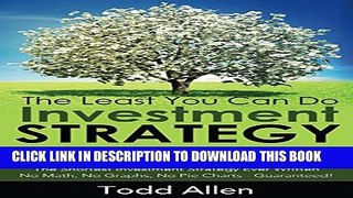 [PDF] The Least You Can Do Investment Strategy Popular Colection