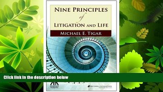 complete  Nine Principles of Litigation and Life