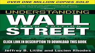 [PDF] Understanding Wall Street, Fifth Edition (Understanding Wall Street (Paperback)) Popular