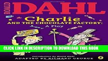 [PDF] Charlie and the Chocolate Factory: a Play Full Collection