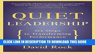 [PDF] Quiet Leadership: Six Steps to Transforming Performance at Work Popular Colection