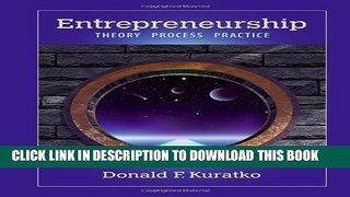[PDF] Entrepreneurship: Theory, Process, and Practice Popular Online