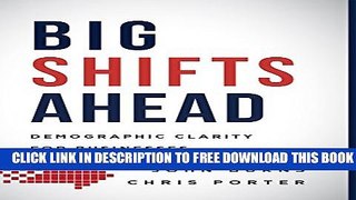 [PDF] Big Shifts Ahead: Demographic Clarity For Business Popular Online