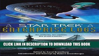 [Read PDF] Enterprise Logs: Star Trek Ebook Free