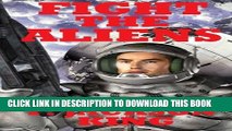 [Read PDF] Fight The Aliens (Escape) (Volume 2) Ebook Free