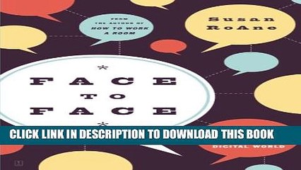 [PDF] Face to Face: How to Reclaim the Personal Touch in a Digital World Full Colection