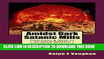 [Read PDF] Amidst Dark Satanic Mills (Folkestone   Hand Interplanetary Steampunk Adventures)