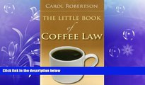 different   The Little Book of Coffee Law (ABA Little Books Series)
