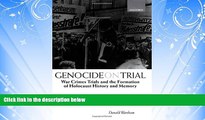 GET PDF  Genocide on Trial: War Crimes Trials and the Formation of Holocaust History and Memory