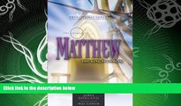 complete  The Gospel of Matthew: The King is Coming (21st Century Biblical Commentary Series)