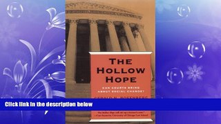 different   The Hollow Hope: Can Courts Bring About Social Change? (American Politics and