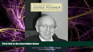 read here  The Quotable Judge Posner: Selections from Twenty-Five Years of Judicial Opinions