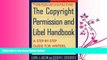 FAVORITE BOOK  The Copyright Permission and Libel Handbook: A Step-by-Step Guide for Writers,