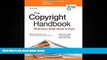 FAVORITE BOOK  Copyright Handbook, The: What Every Writer Needs to Know