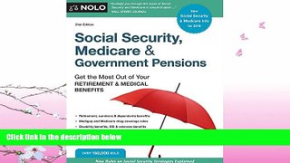 complete  Social Security, Medicare   Government Pensions: Get the Most Out of Your Retirement