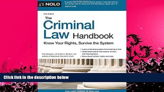 different   Criminal Law Handbook, The: Know Your Rights, Survive the System